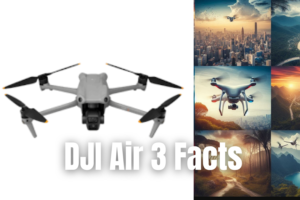 Facts about DJI Air 3